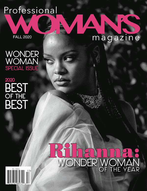 Rihanna on the cover of Professional Woman's Magazine. Rihanna attends a Fenty event in February 2020 in an orange turtle neck. she is now america's youngest female self made billionaire.